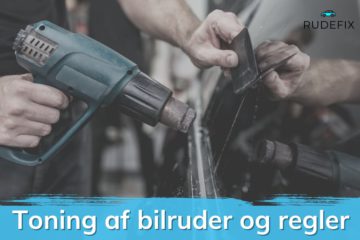 Blog indlæg: Toning af bilruder og regler